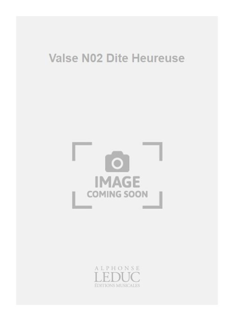 Valse N02 Dite Heureuse